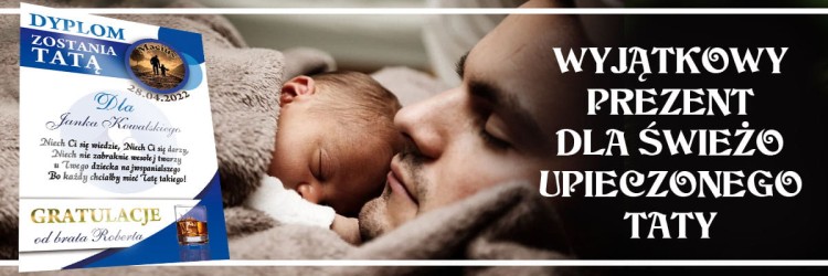 Wyjątkowy prezent dla świeżo upieczonego taty