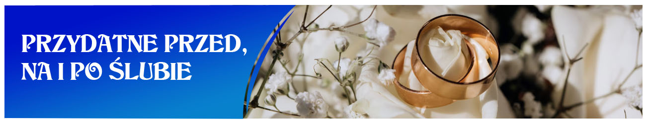 Akcesoria ślubne przydatne do prezentów dla świadków i nowożeńców