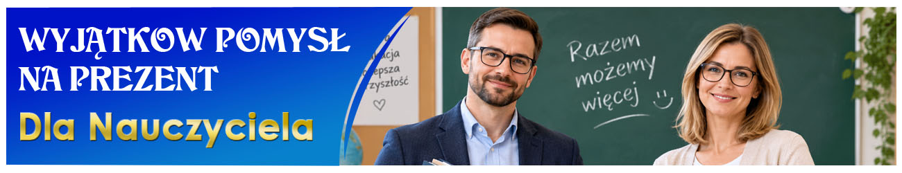 Pomysły na wyjątkowy prezent z Okazji Dnia nauczyciela - dla nauczycielki i nauczyciela